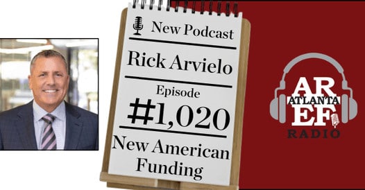 Rick Arvielo with New American Funding on Radio