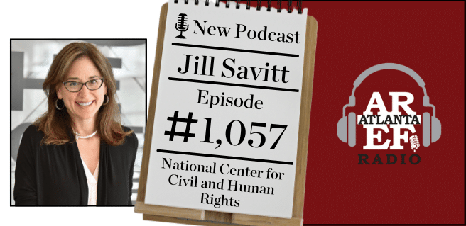 Jill Savitt with the National Center for Civil and Human Rights on Radio