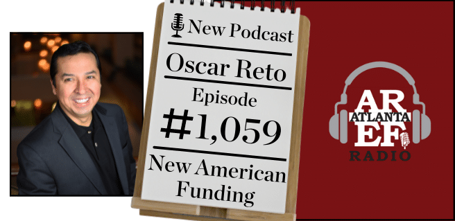 Oscar Reto with New American Funding on Radio