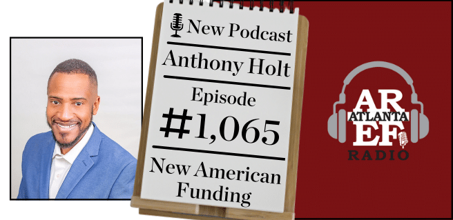 Anthony Holt with New American Funding on Radio