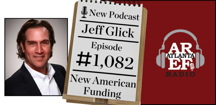 Jeff Glick with New American Funding on Radio