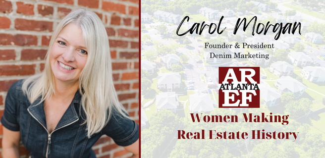 Carol Morgan with Denim Marketing Making Real Estate History