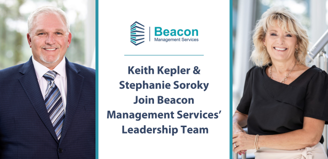 Keith Kepler and Stephanie Soroky Join Beacon Management Services' Leadership Team
