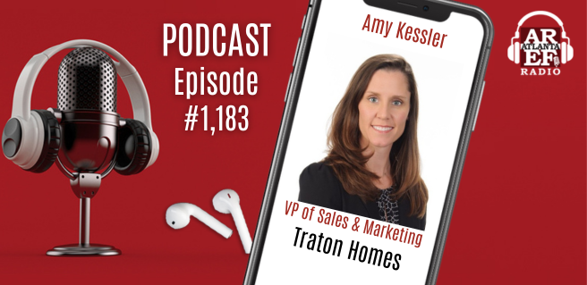 Amy Kessler with Traton Homes joins the Atlanta Real Estate Forum Radio