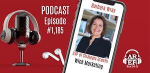 Barbara Wray with Wick Marketing Joins the Atlanta Real Estate Forum Radio Podcast