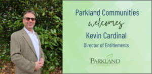 Kevin Cardinal joins Parkland Communities as the new Director of Entitlements