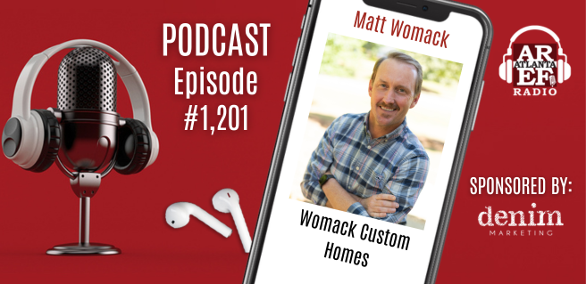 Matt Womack with Womack Custom Homes on Radio