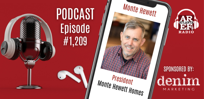 Monte Hewett with Monte Hewett Homes