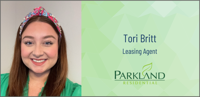 Parkland Residential is pleased to welcome new leasing agent Tori Britt to the Grove Landing community.